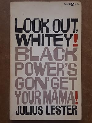 Look Out, Whitey! Black Power's Gon'get Your Mama!