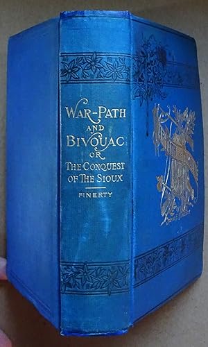 War-Path and Bivouac, or The Conquest of the Sioux in 1879, w/ original fold out map, 1890 First ...