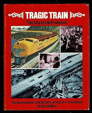Tragic Train: The City of San Francisco