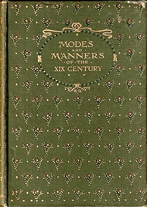 Modes and Manners of the XIX Century, 1818 - 1842