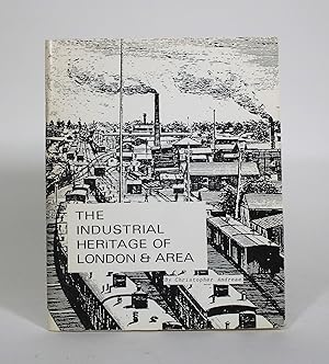 The Industrial Heritage of London & Area