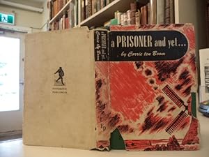 A Prisoner - and yet!