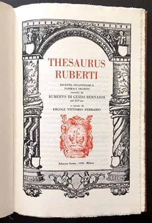 Thesaurus Ruberti. Ricette, incantesimi e farmaci segreti raccolti da Ruberto di Guido Bernardi n...