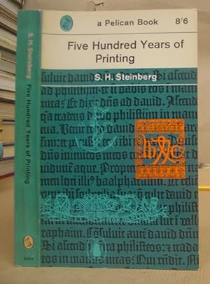 Five Hundred [ 500 ] Years Of Printing