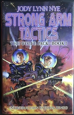 Strong Arm Tactics (The Wolfe Pack: Book 1) *2 inscriptions*