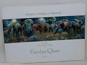 Visions of Hope and Beauty: Exquisite Fine Art Photo Collages; Volume One
