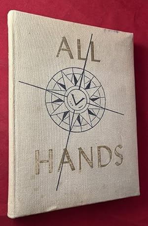ALL HANDS: The Class Book of the Naval Training School (FEATURING SIX ILLUSTRATIONS OF "ENSIGN" D...