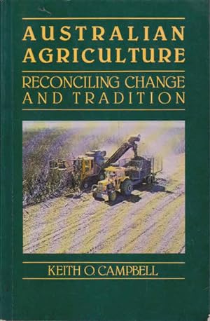 Australian Agriculture: Reconciling Change and Tradition