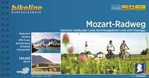 Mozart-Radweg : Zwischen Salzburger Land, Berchtesgadener Land und Chiemgau. 436 km