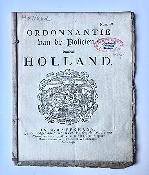 [Pamphlet, Policien, Politie, 1658] Ordonnantie van de Policien/ binnen Holland. Was geteekent C....