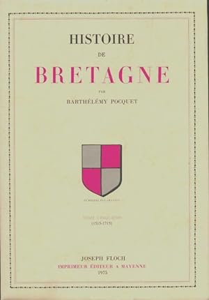 Histoire de Bretagne Tome V - Arthur Le Moyne De La Borderie