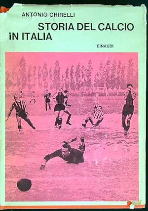 Storia del calcio in italia.