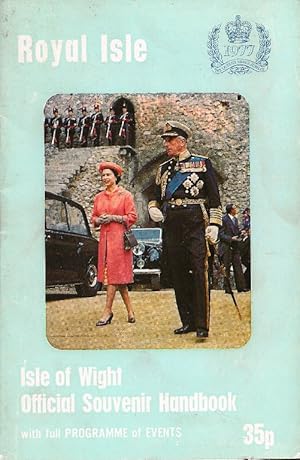 Royal Isle. Isle of Wight Official Souvenir Handbook with full programme of events