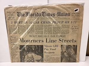 The Florida Times-Union: Harry Truman Dead, Mourners Line Streets, Viet Nam Air War, December 28 ...