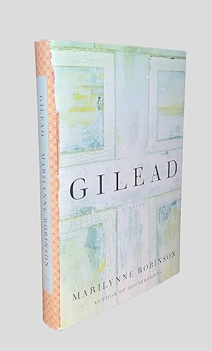 Gilead: A Novel (Signed First Edition)