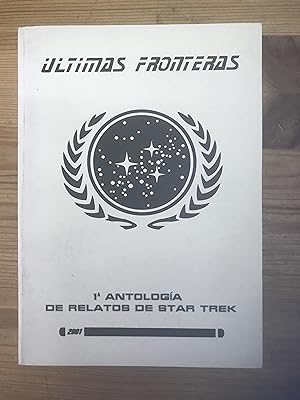 Últimas fronteras. 1.ª antología de relatos de Star Trek