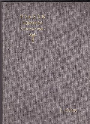 1883-1908. Chronik und Lieder-Buch der Vereinigung der Schuckert-und Siemens-Schuckert-Beamten Nü...