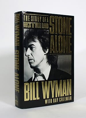 Stone Alone: The Story of a Rock 'n' Roll Band