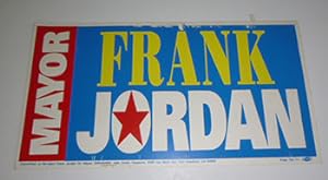 Mayor Frank Jordan [Re-election] poster.