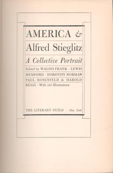 America & Alfred Stieglitz: A Collective Portrait.