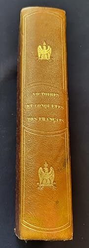 Beautés des victoires et conquètes des Français - Fastes militaires de la France depuis 1792 jusq...