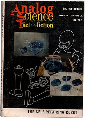 Analog Science & Fiction, Oct. 1960. The Self Repairing Robot by John W. Campbell & Thiotimoline ...