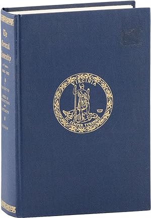 The General Assembly of the Commonwealth of Virginia 1940-1960. Register and Biographies of Membe...