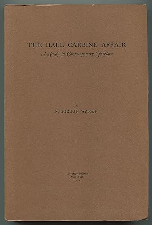 The Hall Carbine Affair: A Study in Contemporary Folklore