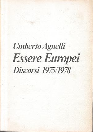 Essere Europei. Discorsi 1975-1978