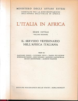L'Italia in Africa. Serie civile, vol. 2°. Il servizio veterinario nell'Africa italiana