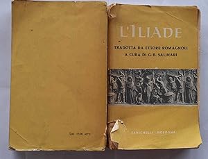 L'Iliade. Nella traduzione di Ettore Romagnoli