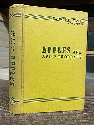 Apples and Apple Products (Economic Crops, Volume II)