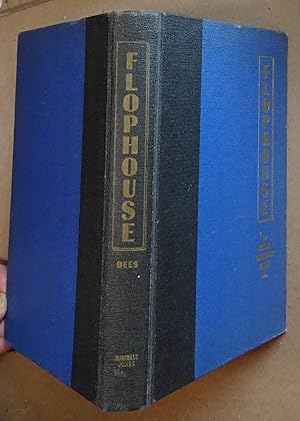 Flophouse An Authentic Undercover Study of Flophouses.1948 First Edition