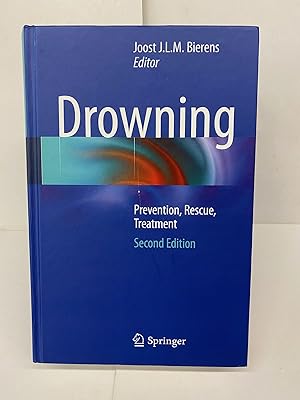 Drowning: Prevention, Rescue, Treatment
