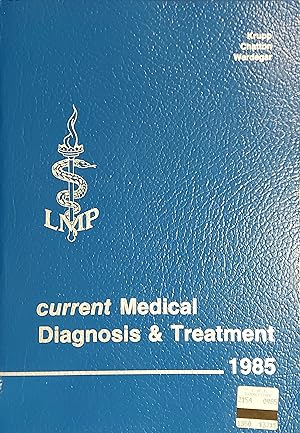 Current Medical Diagnosis and Treatment 1985