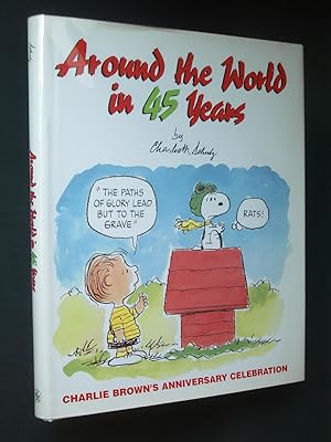 Around the World in 45 Years: Charlie Brown's Anniversary Celebration [Peanuts]