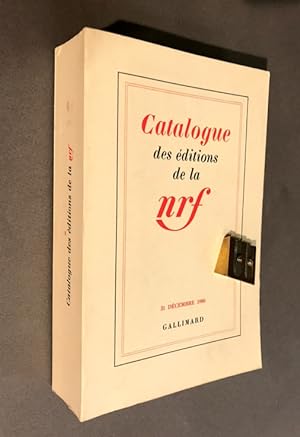 Catalogue des éditions de la NRF. Mai 1911 - 31 décembre 1986.