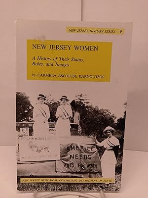 New Jersey Women: A History of Their Status, Roles, and Images