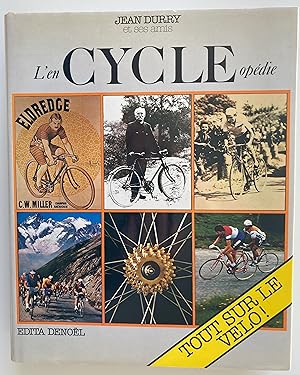 L'enCYCLEopédie (Tout sur le vélo !)