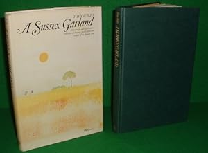 A SUSSEX GARLAND A Nostalgic & Lighthearted Collection of Rhymes, Recollections & Recipes of The ...