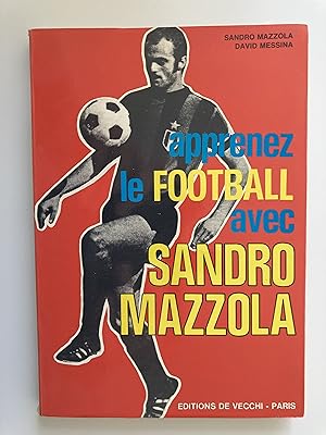 Apprenez le football avec Sandro Mazzola.