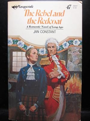 THE REBEL AND THE REDCOAT (Masquerade Historical Romance #47)