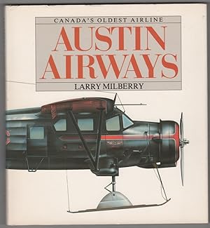 Austin Airways Canada's Oldest Airline