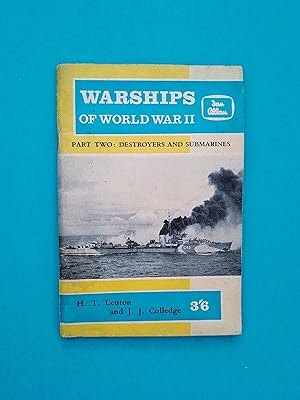 Warships of World War Two - Part Two: Destroyers and Submarines