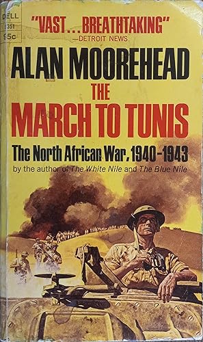 The March to Tunis: The North African War, 1940-1943