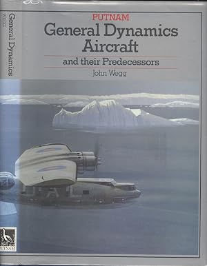 General Dynamics Aircraft and Their Predecessors
