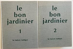 Le bon jardinier. Encyclopédie horticole. Deux volumes.