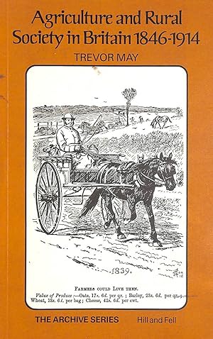 Agriculture and Rural Society in Britain, 1846-1914 (Archive S.)