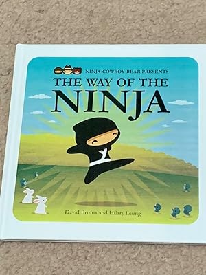 Ninja Cowboy Bear Presents the Way of the Ninja (Signed by both authors)