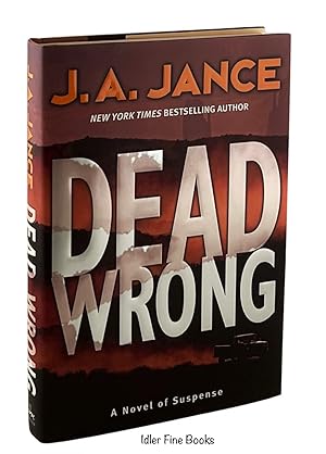 Dead Wrong: A Novel of Suspense
